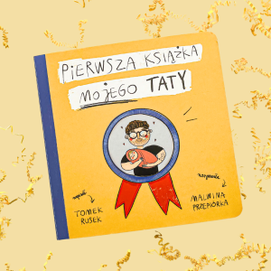 Pierwsza książka mojego Taty